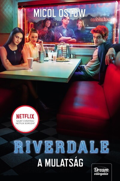 Riverdale - A mulatság - Riverdale-sorozat 3.