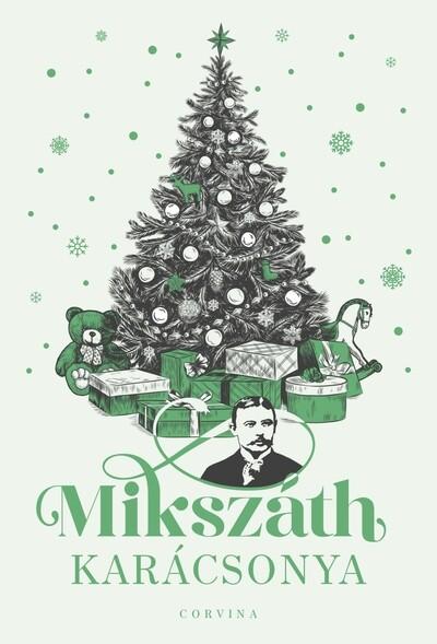 Mikszáth karácsonya §K Mikszáth karácsonya §K