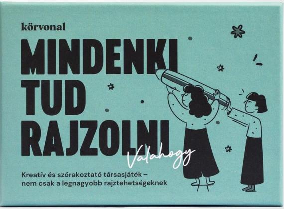Körvonal - Mindenki tud rajzolni. . . valahogy