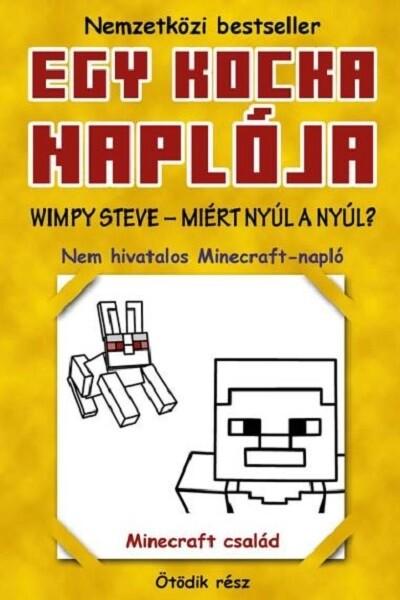 Egy kocka naplója 5. - Wimpy Steve - Miért nyúl a nyúl?