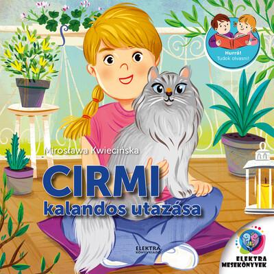 Cirmi kalandos utazása - Hurrá! Tudok olvasni!