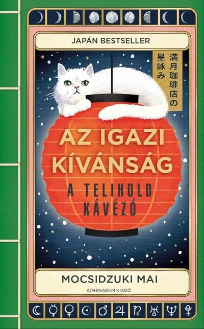 Az igazi kívánság - A Telihold kávézó 2.