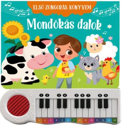 Első zongorás könyvem - Mondókás dalok Első zongorás könyvem - Mondókás dalok