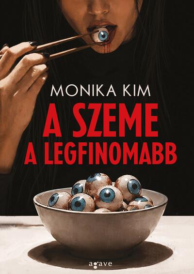 A szeme a legfinomabb A szeme a legfinomabb