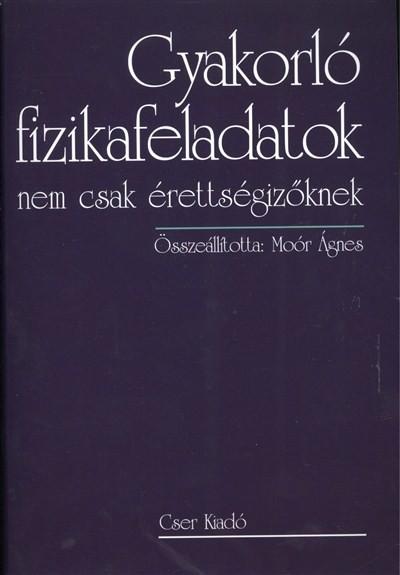 Gyakorló fizikafeladatok nem csak érettségizőknek