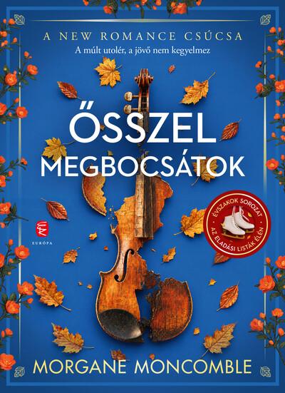 Ősszel megbocsátok - Évszakok sorozat (éldekorált) Ősszel megbocsátok - Évszakok sorozat (éldekorált)