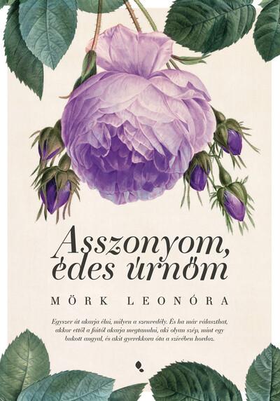 Asszonyom, édes úrnőm (új kiadás)