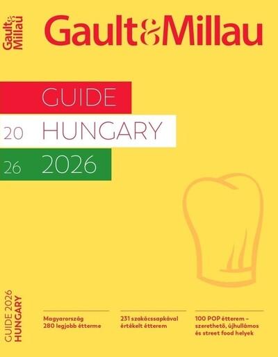 Gault+Millau Guide Hungary 2026 - Magyarország 280 legjobb étterme