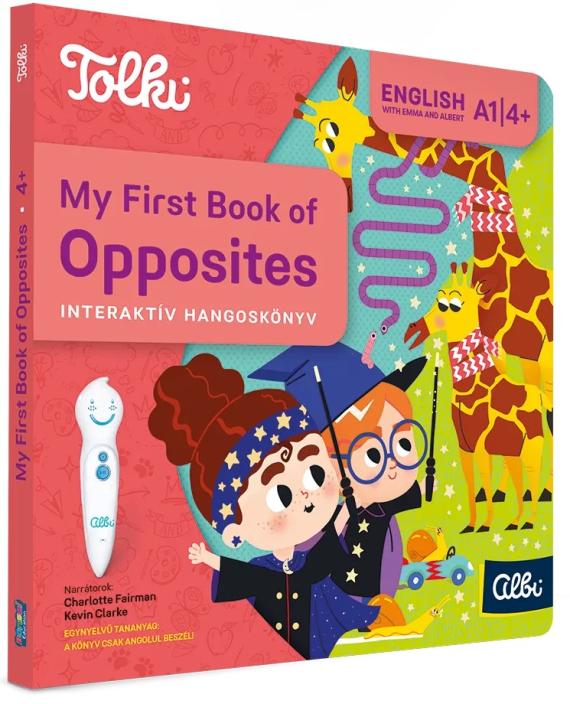 My First Book of Opposites: Tolki hangoskönyv
