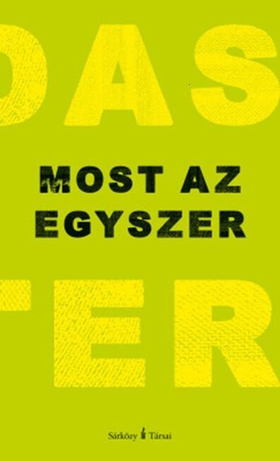 Most az egyszer Most az egyszer