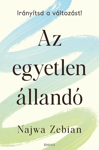 Az egyetlen állandó - Irányítsd a változást!