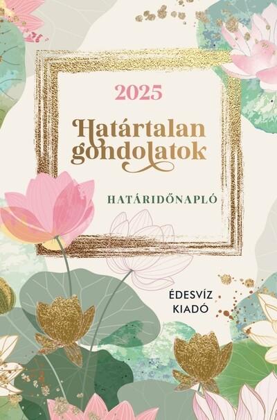 Határtalan Gondolatok Határidőnapló 2025