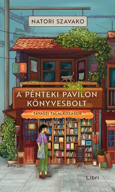 A Pénteki Pavilon könyvesbolt - Tavaszi találkozások A Pénteki Pavilon könyvesbolt - Tavaszi találkozások