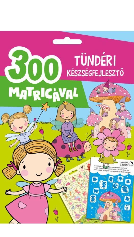 Tündéri készségfejlesztő - 300 matricával