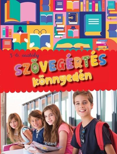 Szövegértés könnyedén 5-6. osztály