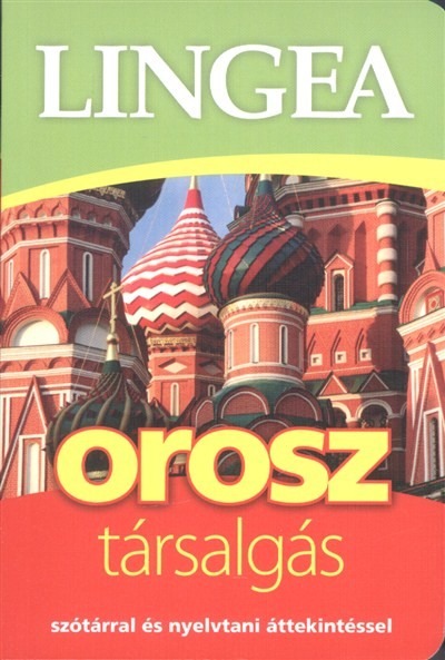 Lingea orosz társalgás /Szótárral és nyelvtani áttekintéssel