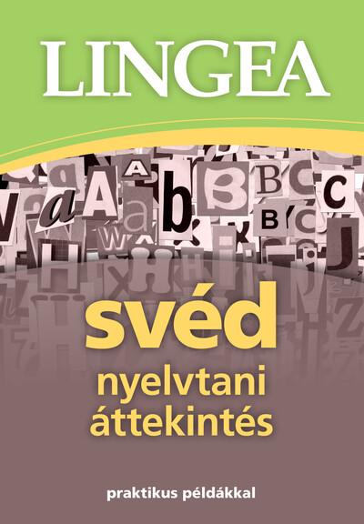 Lingea Svéd nyelvtani áttekintés - Praktikus példákkal (2. kiadás)