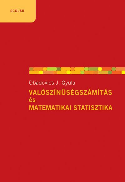 Valószínűségszámítás és matematikai statisztika (7. kiadás)