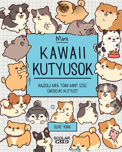 Kawaii kutyusok - Mini - Rajzolj meg több mint száz übercuki kutyust