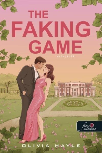 The Faking Game - Színjáték - Milliárdosok játszmái 1. The Faking Game - Színjáték - Milliárdosok játszmái 1.