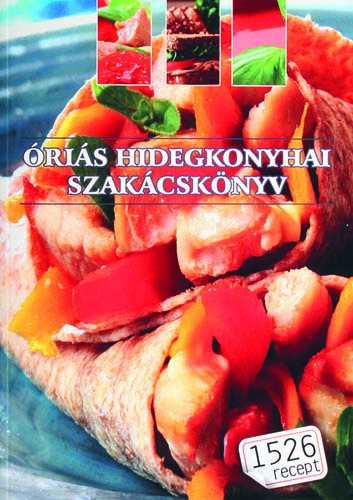 Óriás hidegkonyhai szakácskönyv