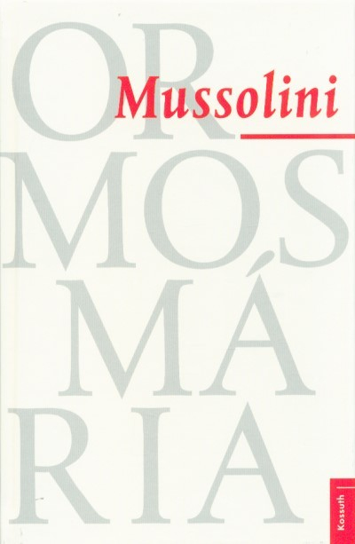 Mussolini (2. kiadás)