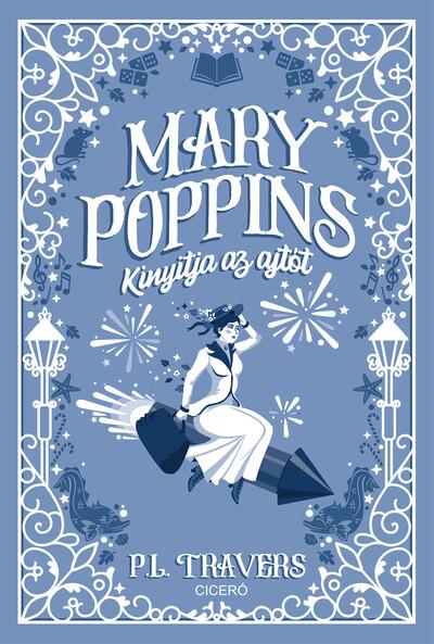 Mary Poppins kinyitja az ajtót - Mary Poppins (új kiadás)