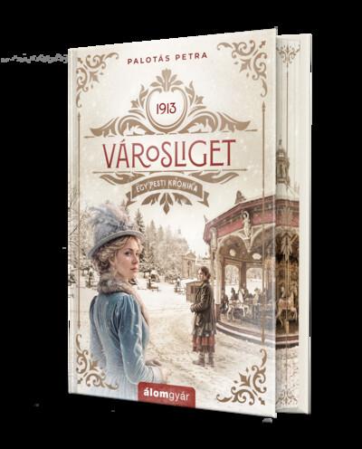 Városliget - Egy pesti krónika 1913 (éldekorált)