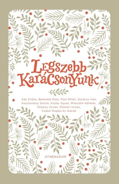 Legszebb karácsonyunk - Válogatott novellák §K