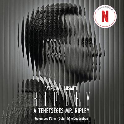 A tehetséges Mr. Ripley - Galambos Péter (Galamb) előadásában - Hangoskönyv