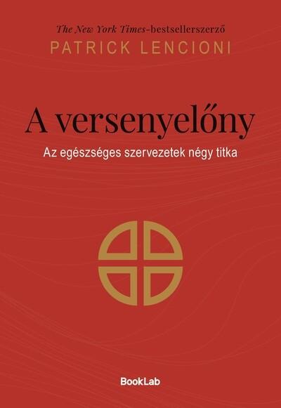 A versenyelőny - Az egészséges szervezetek négy titka