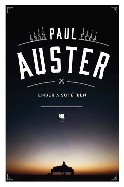 Ember a sötétben - Paul Auster életműsorozat