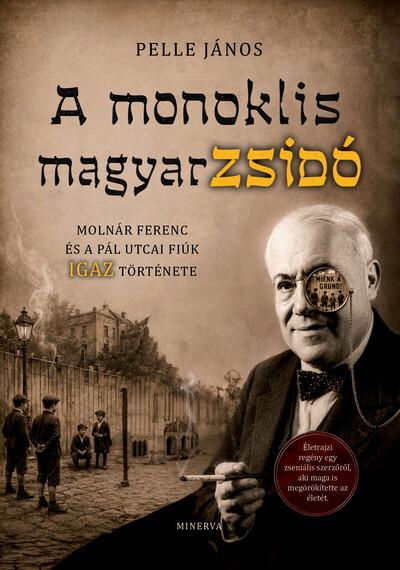 A monoklis magyarzsidó A monoklis magyarzsidó