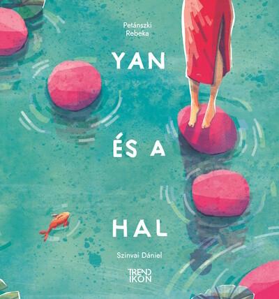 Yan és a hal Yan és a hal