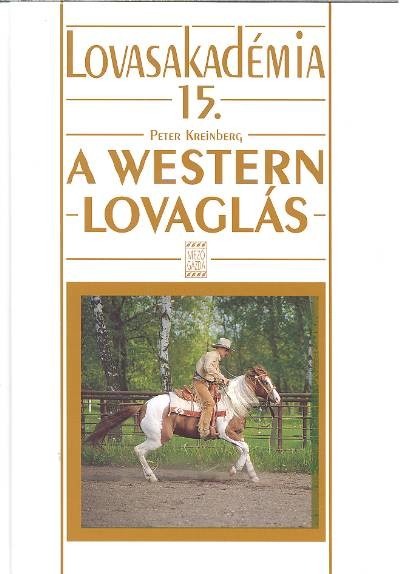 A western lovaglás /Lovasakadémia 15.