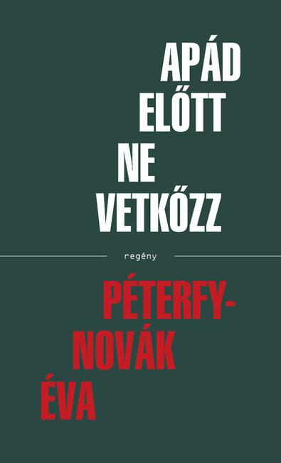 Apád előtt ne vetkőzz (új kiadás)