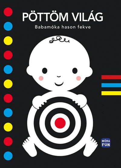 Pöttöm világ - Babamóka hason fekve Pöttöm világ - Babamóka hason fekve