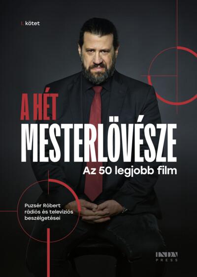 A hét mesterlövésze I. - 50 legjobb film (új kiadás) A hét mesterlövésze I. - 50 legjobb film (új kiadás)