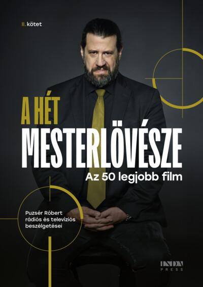 A hét mesterlövésze II. - 50 legjobb film (új kiadás) A hét mesterlövésze II. - 50 legjobb film (új kiadás)