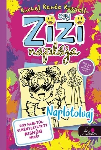 Egy Zizi naplója 16. - Egy nem túl elkényeztetett kishúg meséi - Naplótolvaj