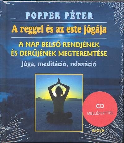 A REGGEL ÉS AZ ESTE JÓGÁJA +CD