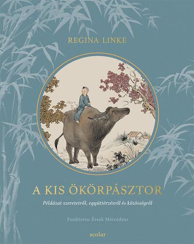 A kis ökörpásztor - Példázat szeretetről, együttérzésről és közösségről