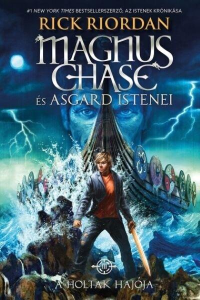 A Holtak Hajója - Magnus Chase és Asgard istenei 3. (puha)