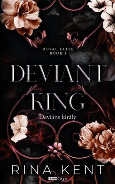 Deviant King - Deviáns király - Royal Elite 1.