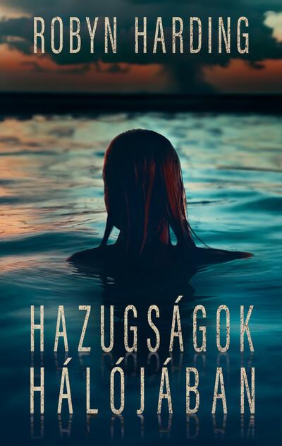 Hazugságok hálójában Hazugságok hálójában