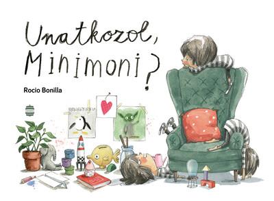 Unatkozol, Minimoni? Unatkozol, Minimoni?