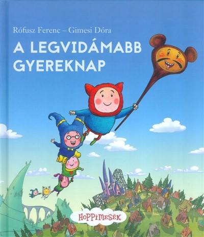 A legvidámabb gyereknap /Hoppimesék