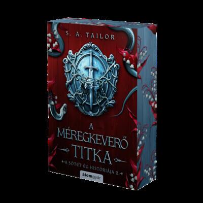 A méregkeverő titka - A sötét ég históriája (éldekorált)