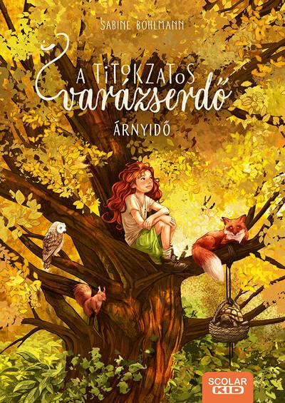 Árnyidő - A titokzatos varázserdő 5.