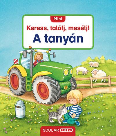 A tanyán - MINI Keress, találj, mesélj! (új kiadás)
